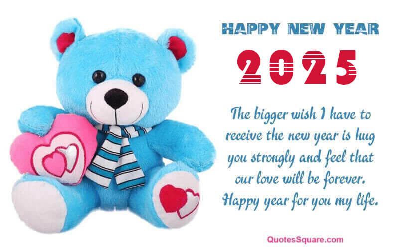 Cute Teddy Bear New Year 2025 Love Quotes