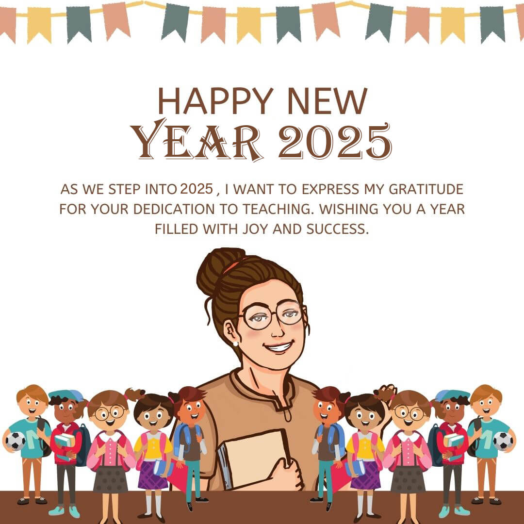 2025 Happy New Year Wishes For My Teacher