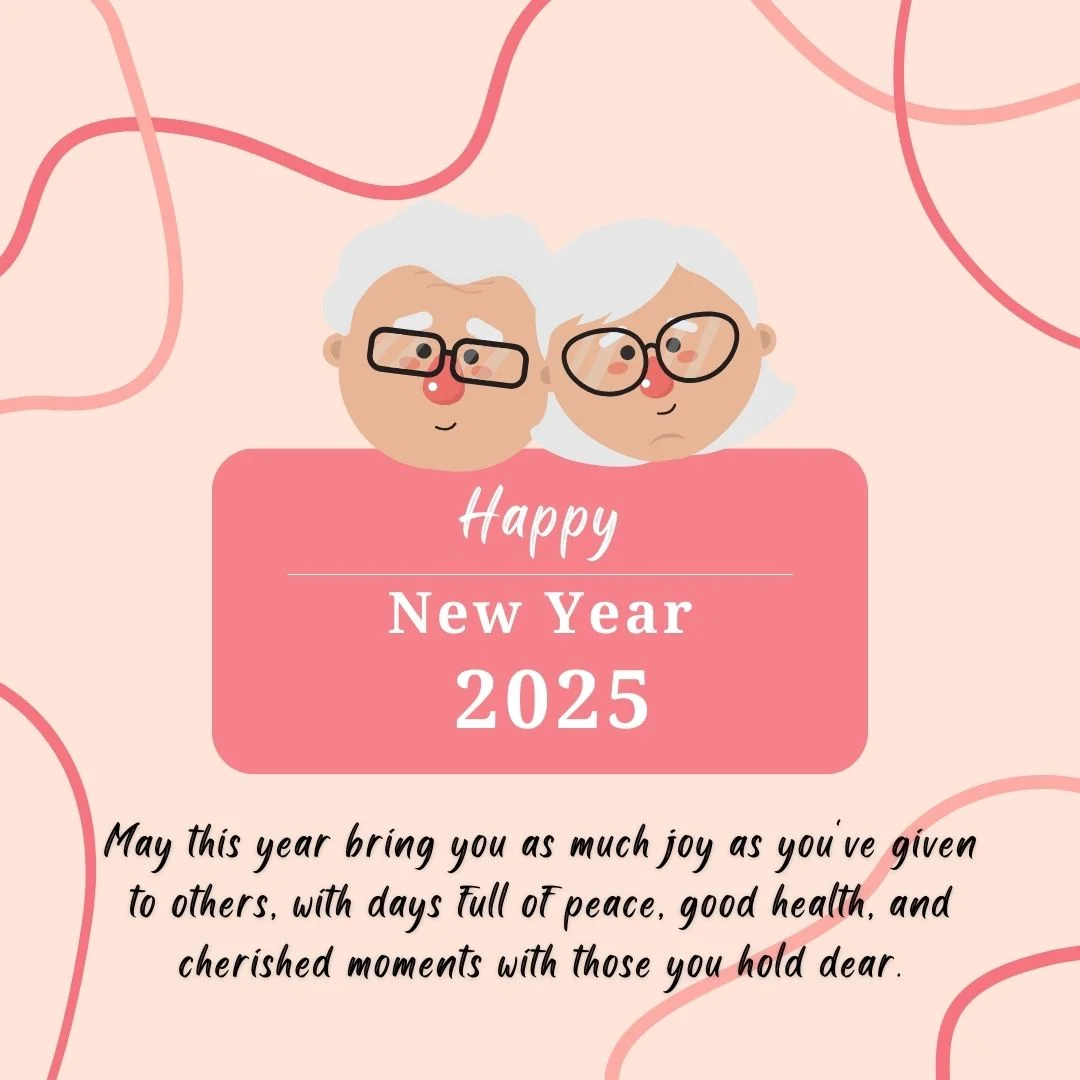 Happy New Year 2025 Wishes For Senior