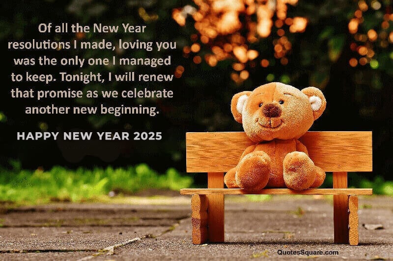 Happy New Year 2025 Teddy Bear Love Quote Image