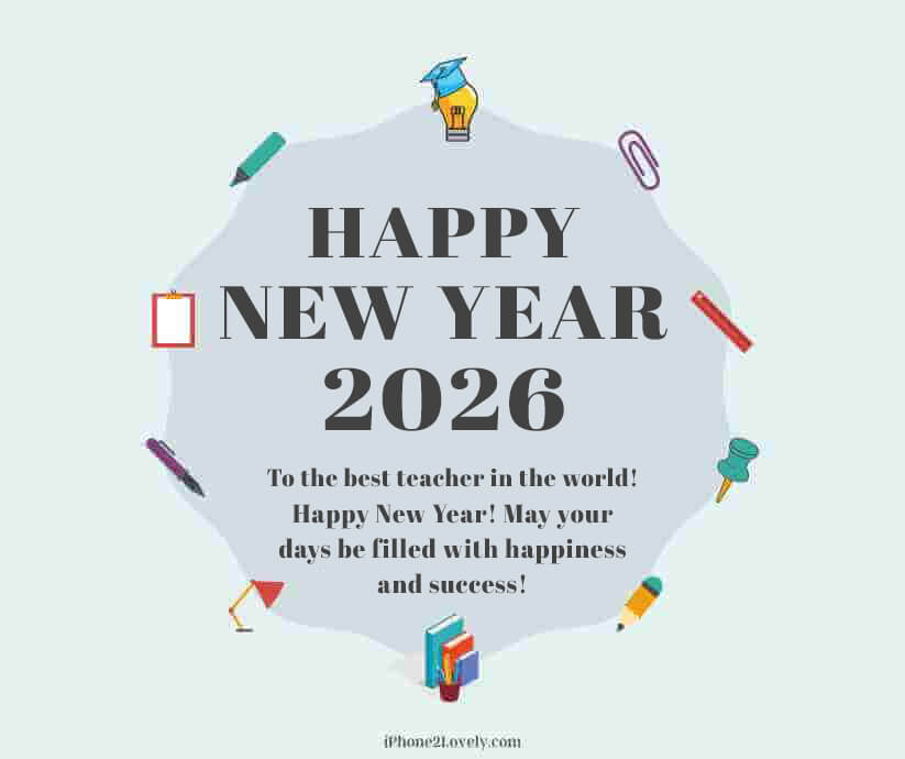 Happy New Year 2026 Wishes For Teachers
