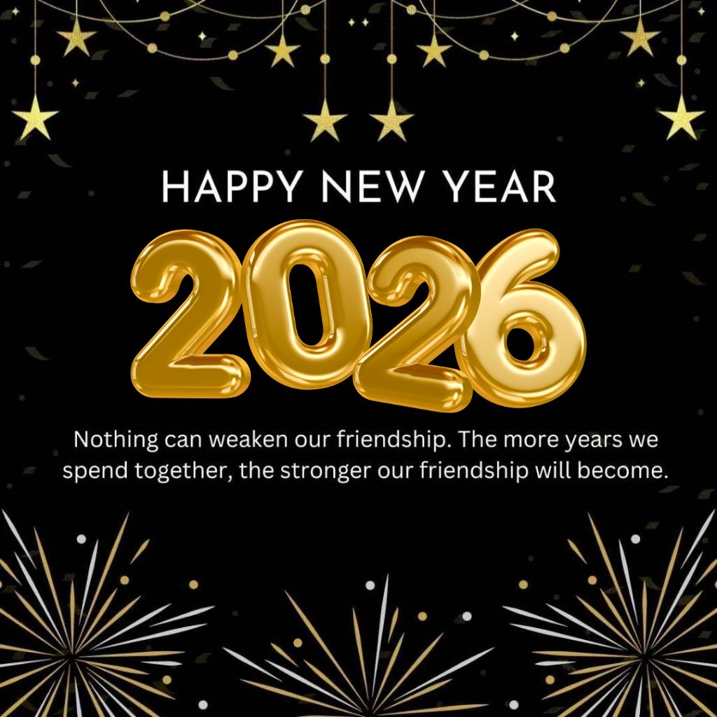 Happy New Year 2026 Wishes Greeting Card About Friendship For Friends Hd 1024x1024