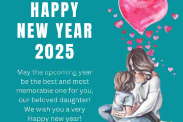 Cute Blessing Happy New Year 2025 Wishes For Daughter From Mother 1