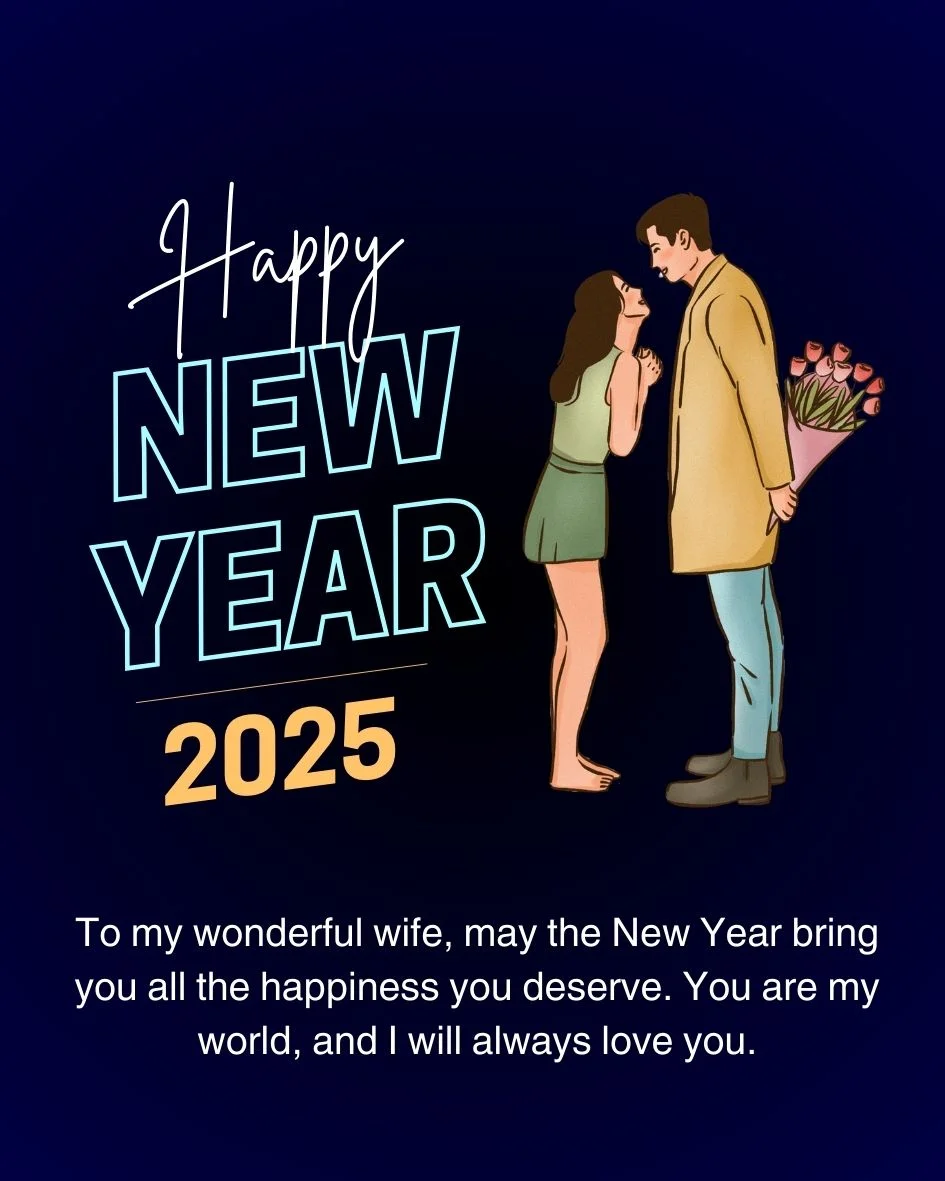 Cute Romantic Happy New Year 2025 Wishes For Wife