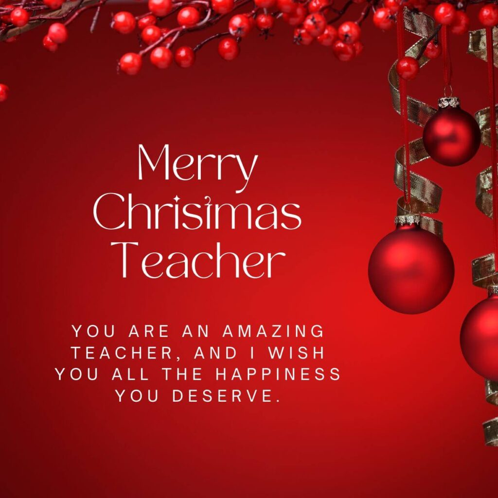 100 Merry Christmas Wishes for Teachers 2024 with Images - Quotes Square