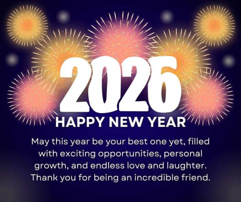 150 Happy New Year 2026 Wishes for Best Friends (with Images) - Quotes ...
