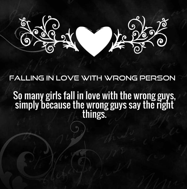 wrong-person-quote-fall-in-love-with-the-wrong-person-love-quote