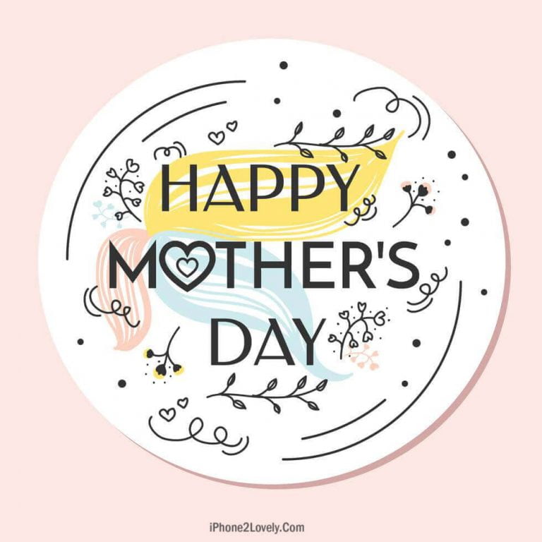 100 Happy Mother’s Day Images and Wallpapers 2023 - Quotes Square